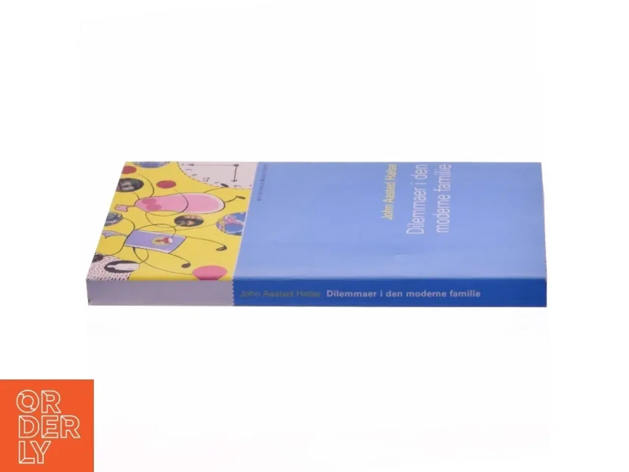 Billede 2 - Dilemmaer i den moderne familie af John Aasted Halse (Bog)