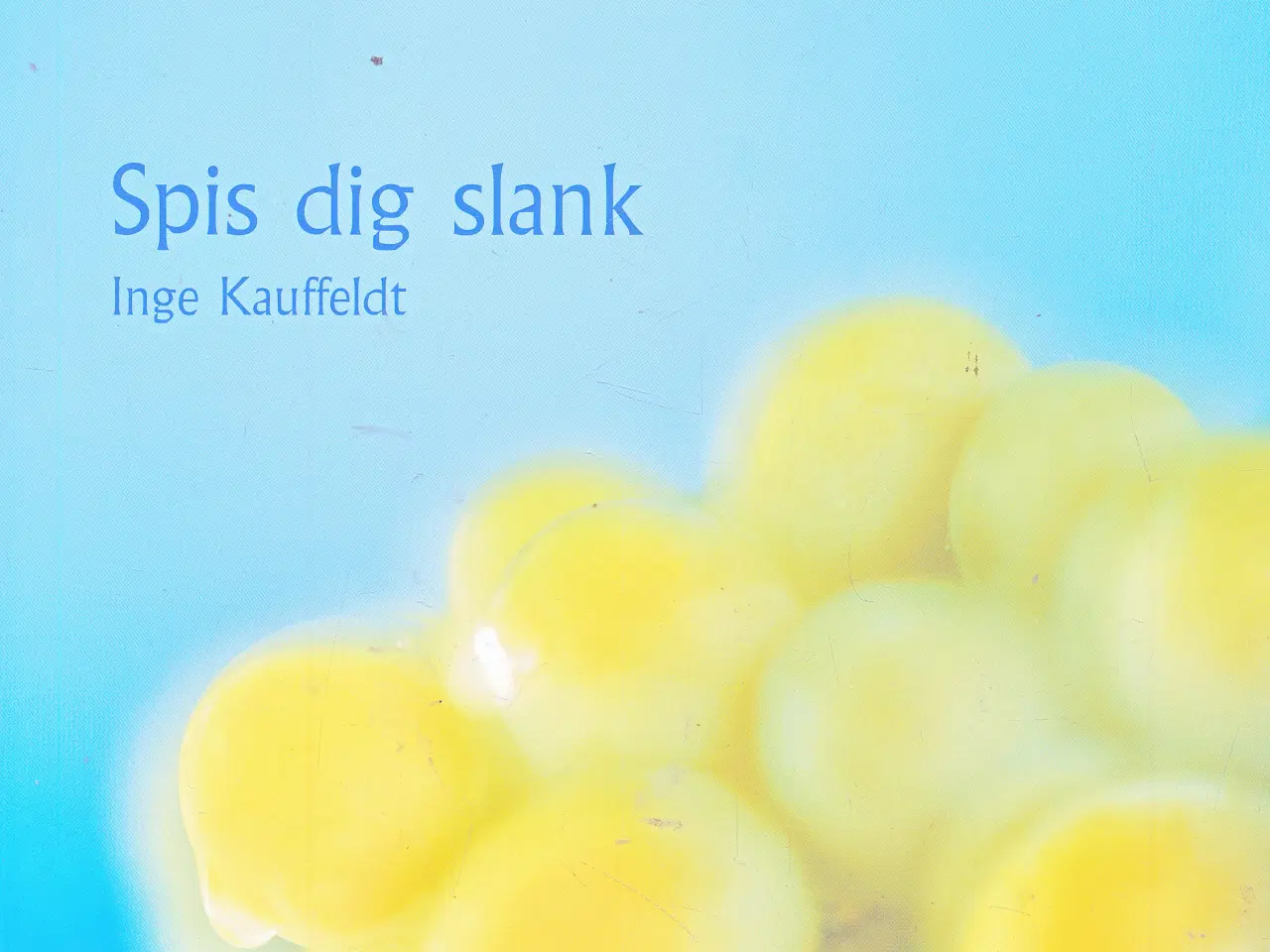 Billede 3 - 3 NYE SLANKE KOGEBØGER AF INGE KAUFFELDT