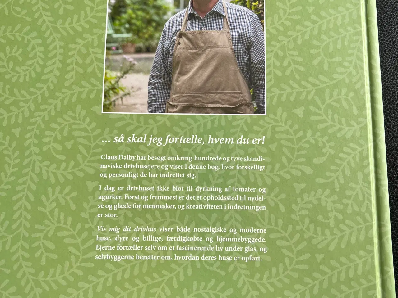 Billede 2 - Vis mig dit drivhus