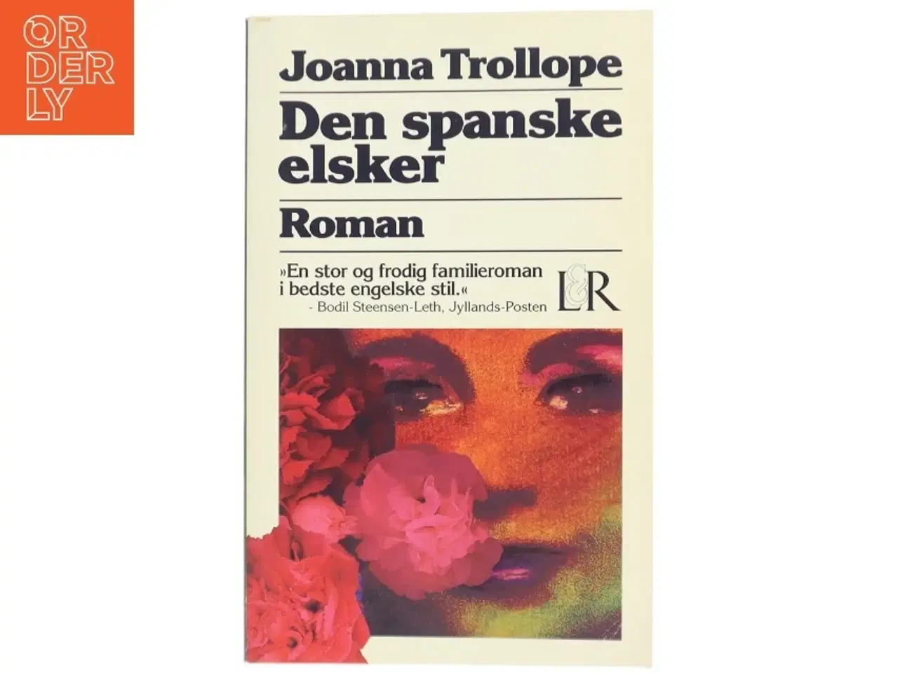 Billede 1 - Den spanske elsker af Joanna Trollope (Bog)