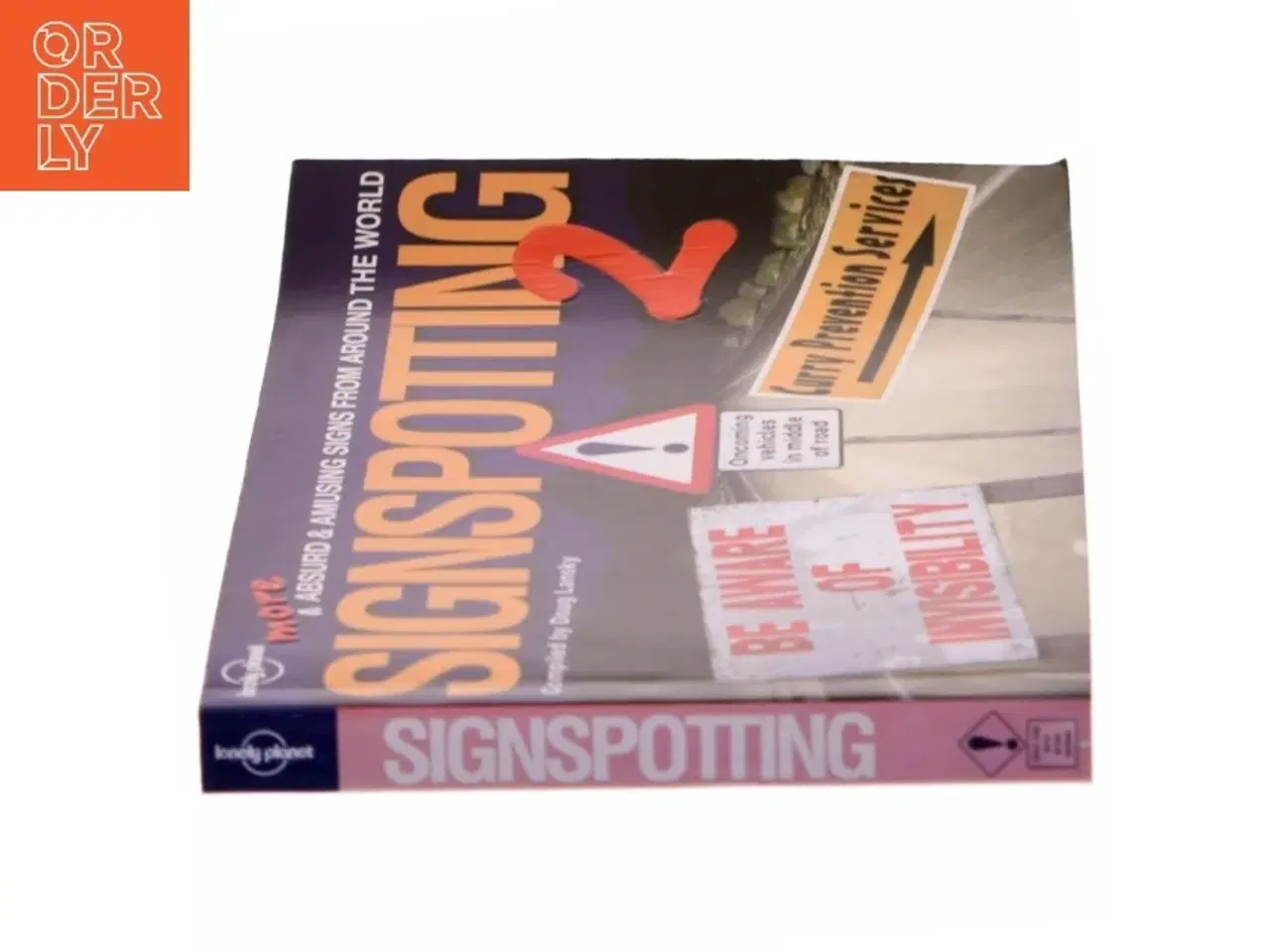 Billede 2 - Signspotting 2 : more absurd & amusing signs from around the world af Doug Lansky (Bog)