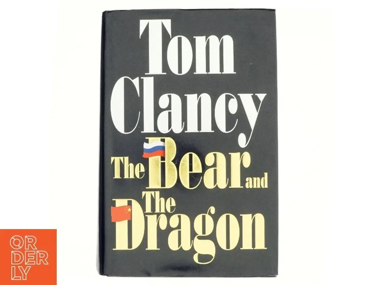 Billede 1 - The Bear and the Dragon af Tom Clancy (Bog)