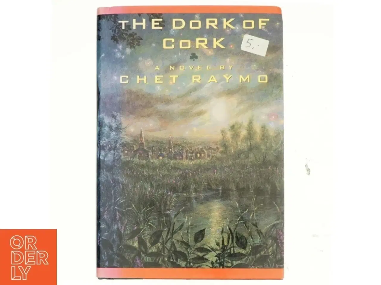 Billede 1 - The Dork of Cork af Chet Raymo (Bog)