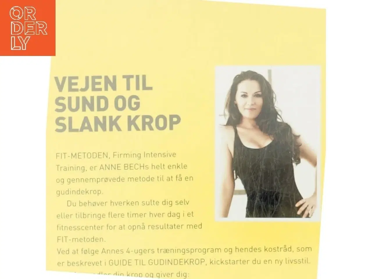 Billede 3 - Guide til gudindekrop : kickstart din livsstil på 28 dage af Anne Bech (Bog)