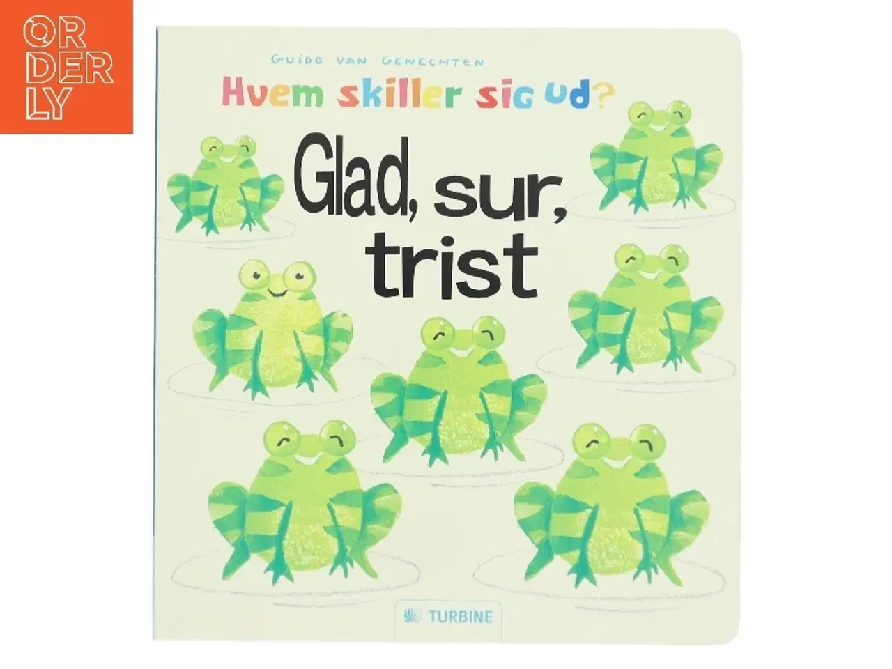 Billede 1 - Glad, sur, trist af Guido van Genechten (Bog)