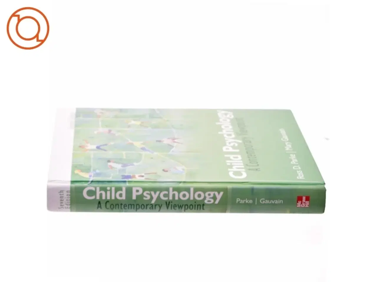Billede 2 - Child Psychology af Ross D. Parke, Mary Gauvain (Bog)