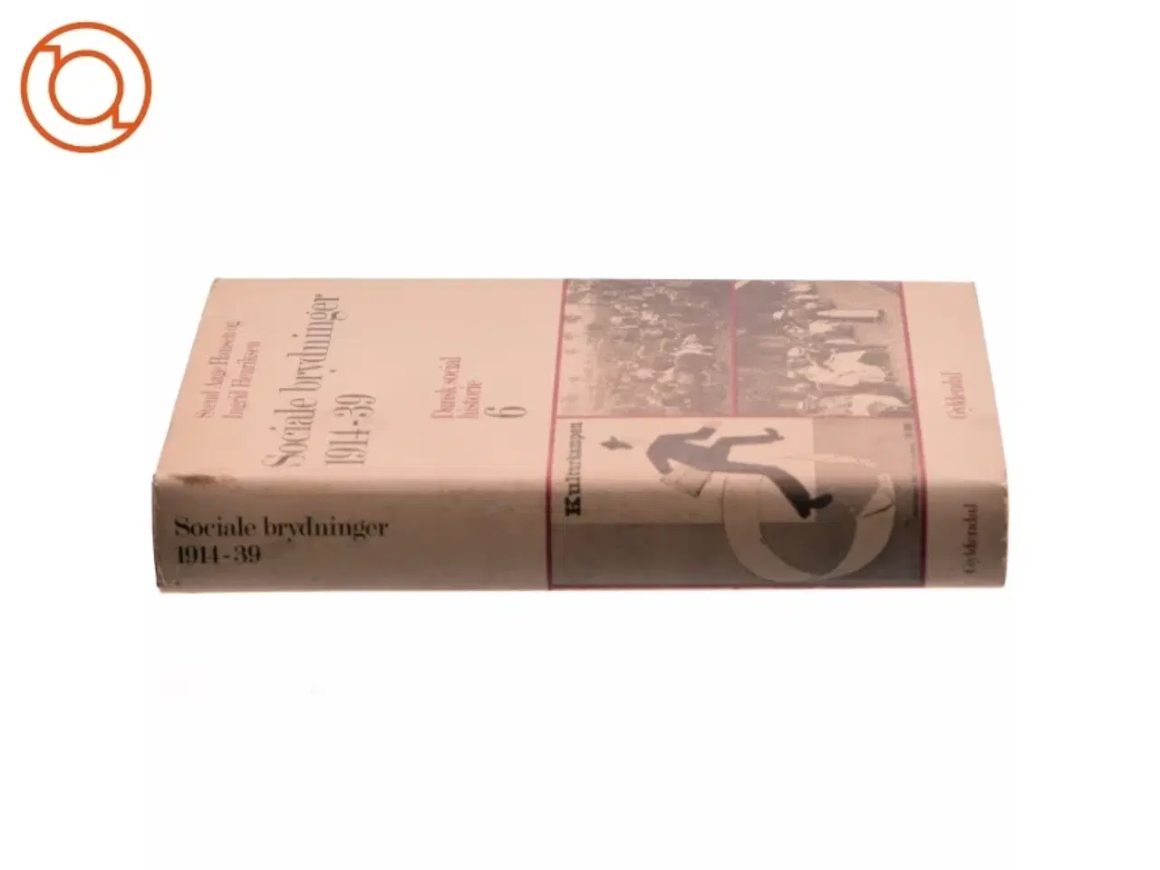 Billede 2 - Danmarks social historie (bind 6) - Sociale brydninger (1914-39)