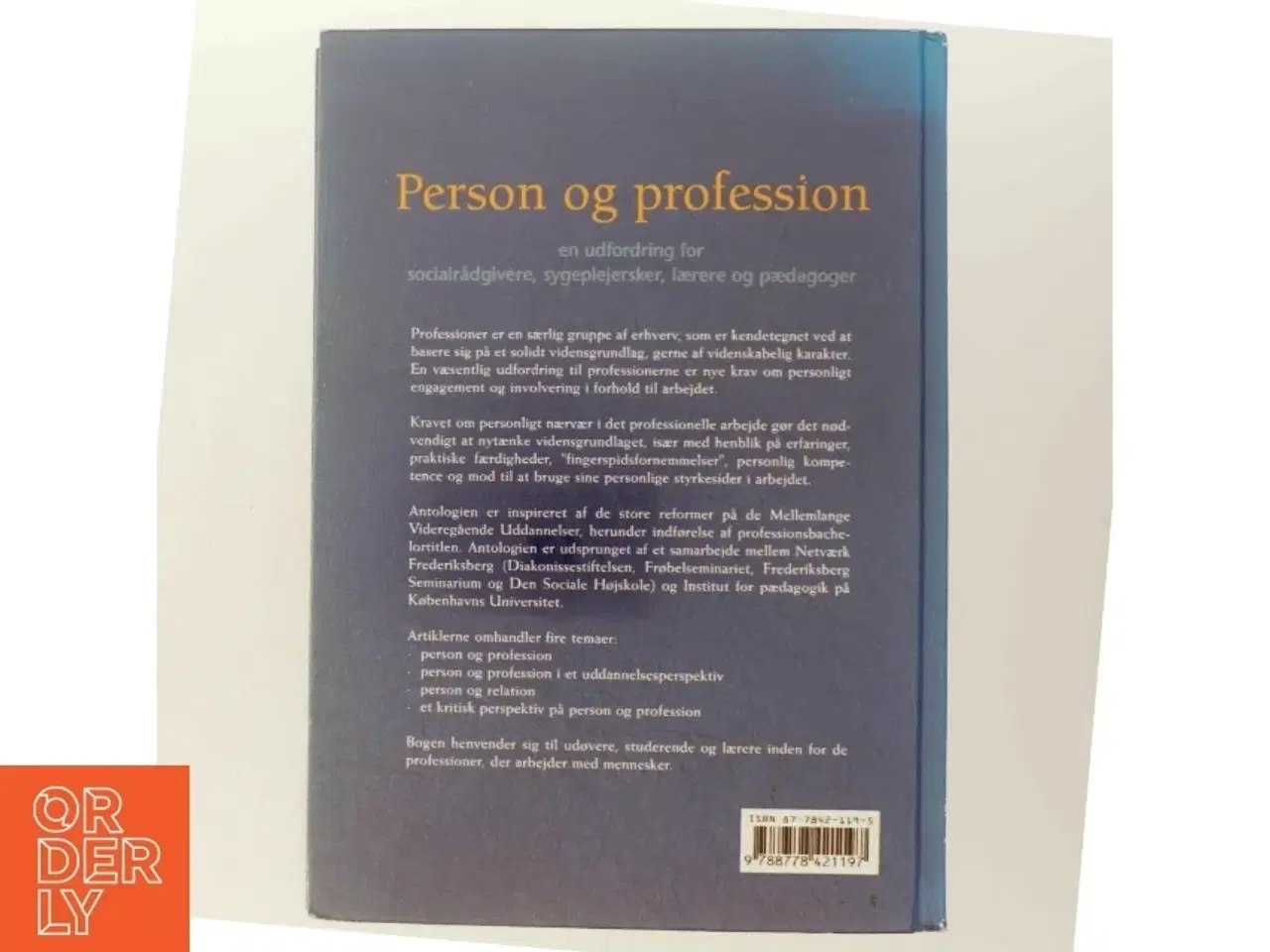 Billede 3 - Person og profession : en udfordring for socialrådgivere, sygeplejersker, lærere og pædagoger (Bog)