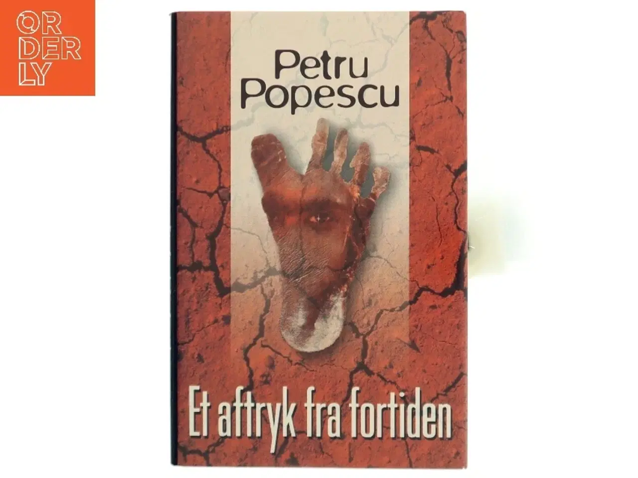 Billede 1 - Roman 'Et aftryk fra fortiden' af Petru Popescu