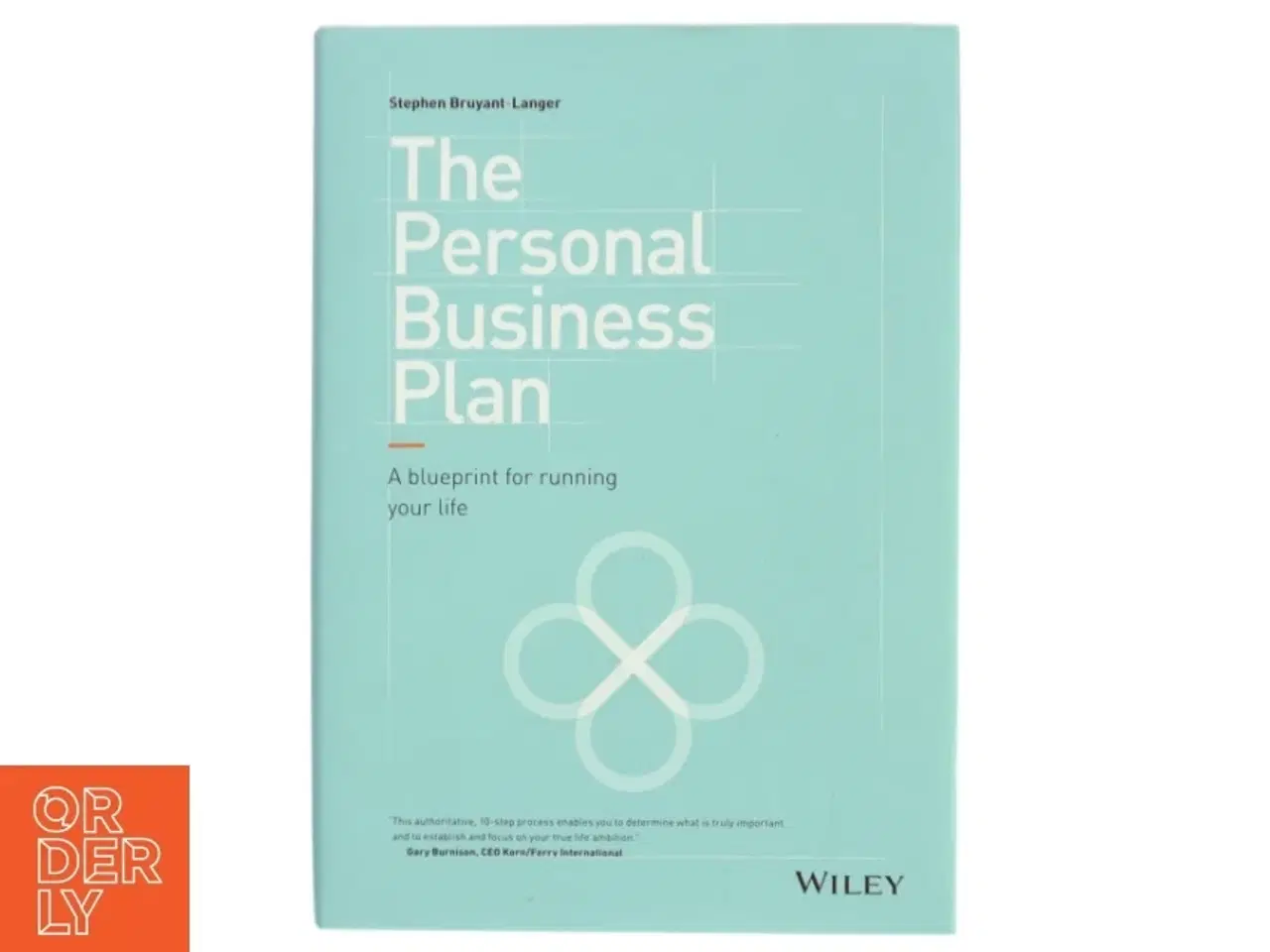 Billede 1 - The personal business plan : a blueprint for running your life af Stephen Bruyant-Langer (Bog)