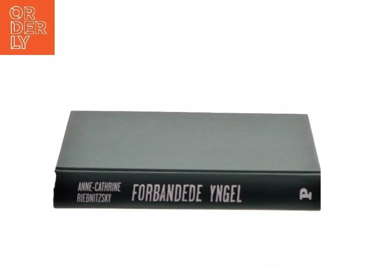 Billede 2 - Forbandede Yngel af Anne-Cathrine Riebnitzsky (Bog)