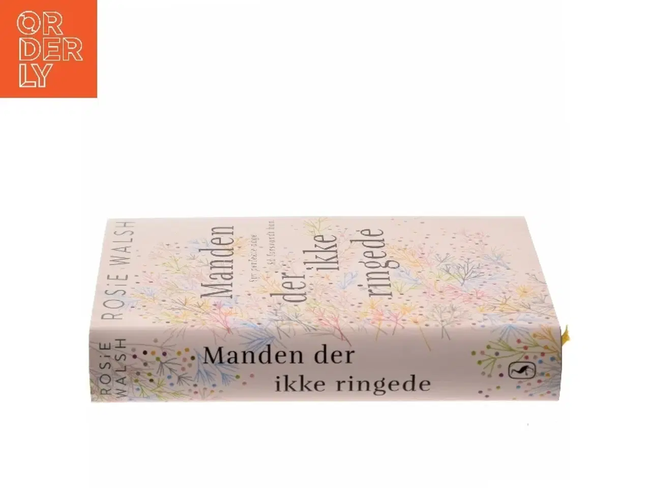 Billede 2 - Manden der ikke ringede af Rosie Walsh (Bog)