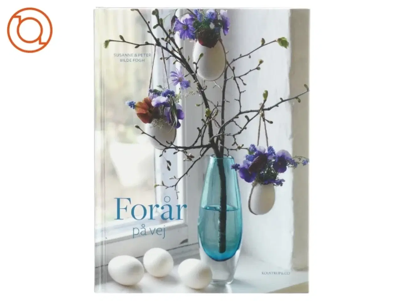 Billede 1 - Forår på vej af Susanne og Peter Bilde Fogh fra Bog