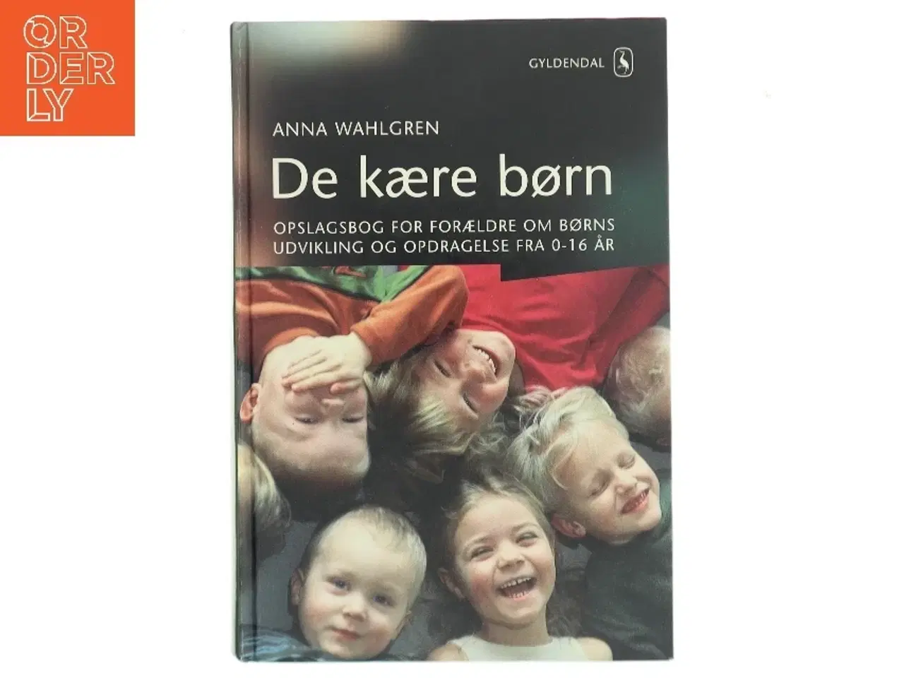 Billede 1 - De kære børn af Anna Wahlgren (Bog)