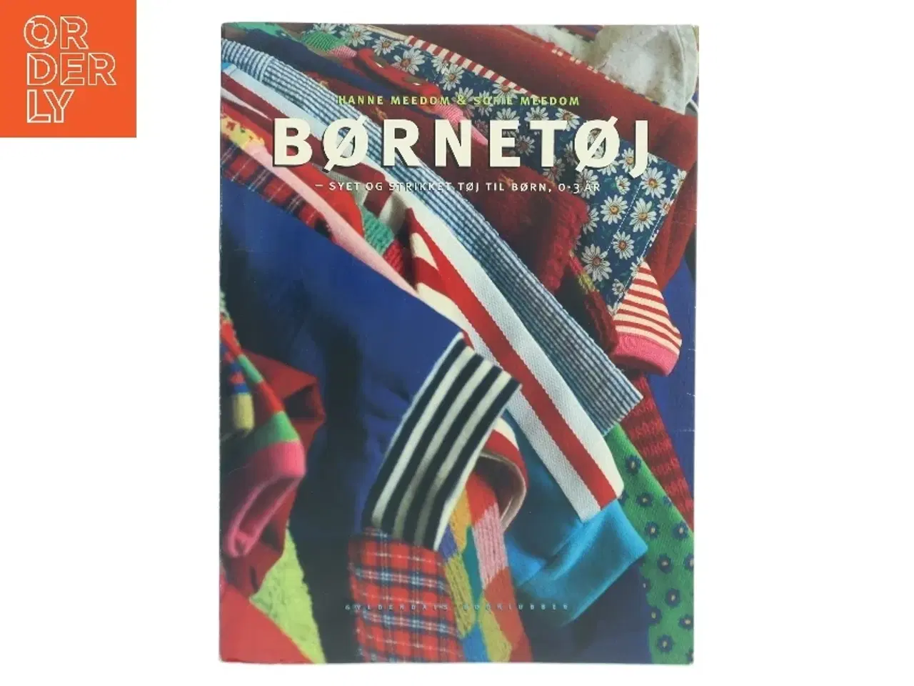 Billede 1 - Børnetøj : syet og strikket tøj til børn, 0-3 år (Bog)