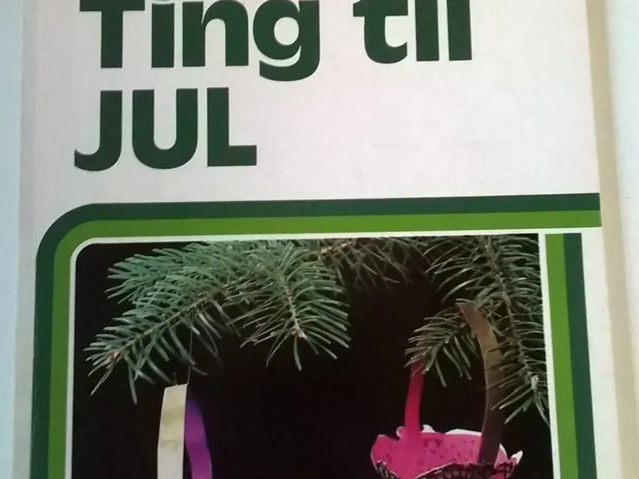 Billede 1 - Ting til Jul af Jonna Génsbøl