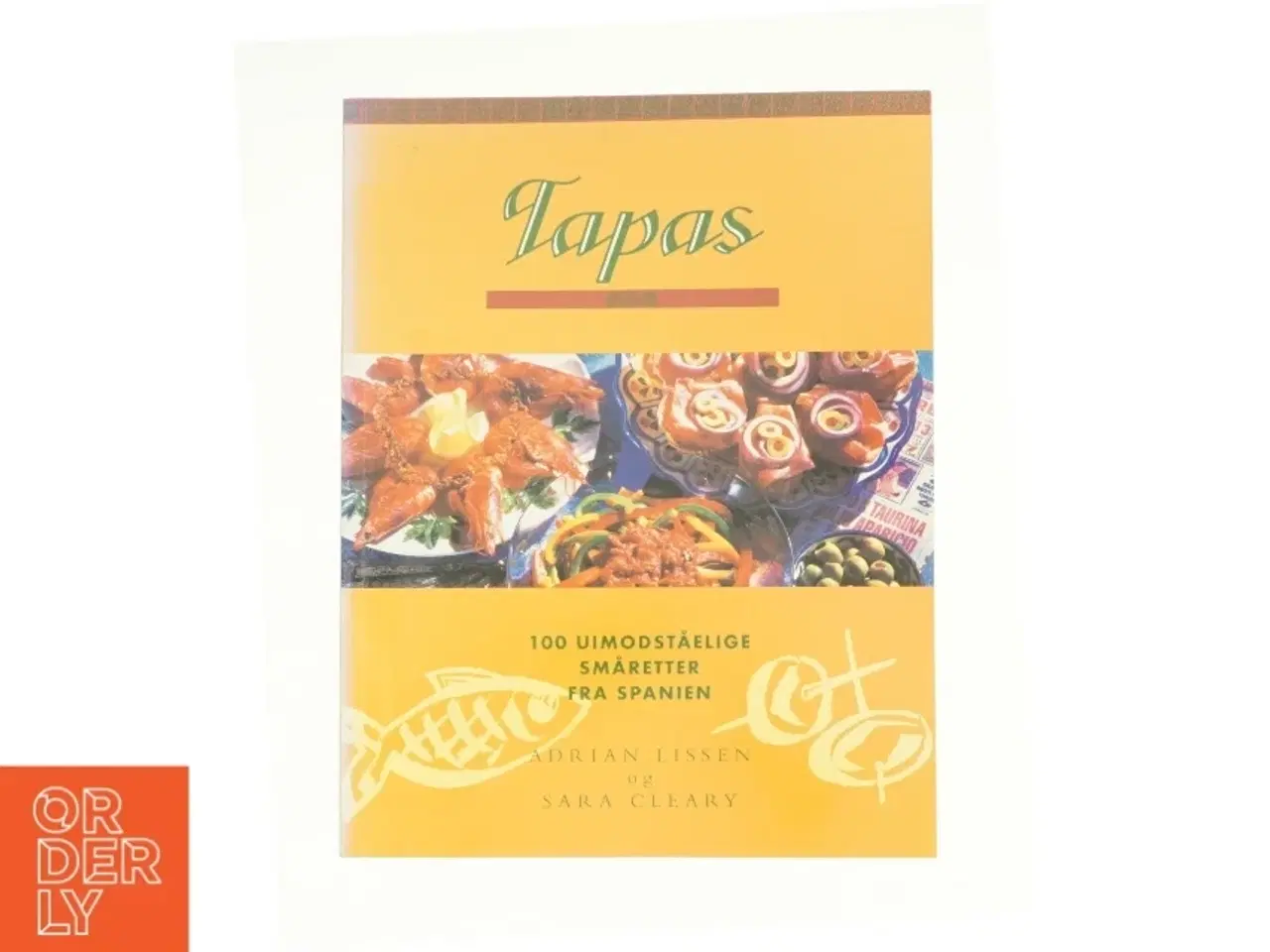 Billede 1 - Tapas af Adrian Lissen og Sara Cleary fra Bog