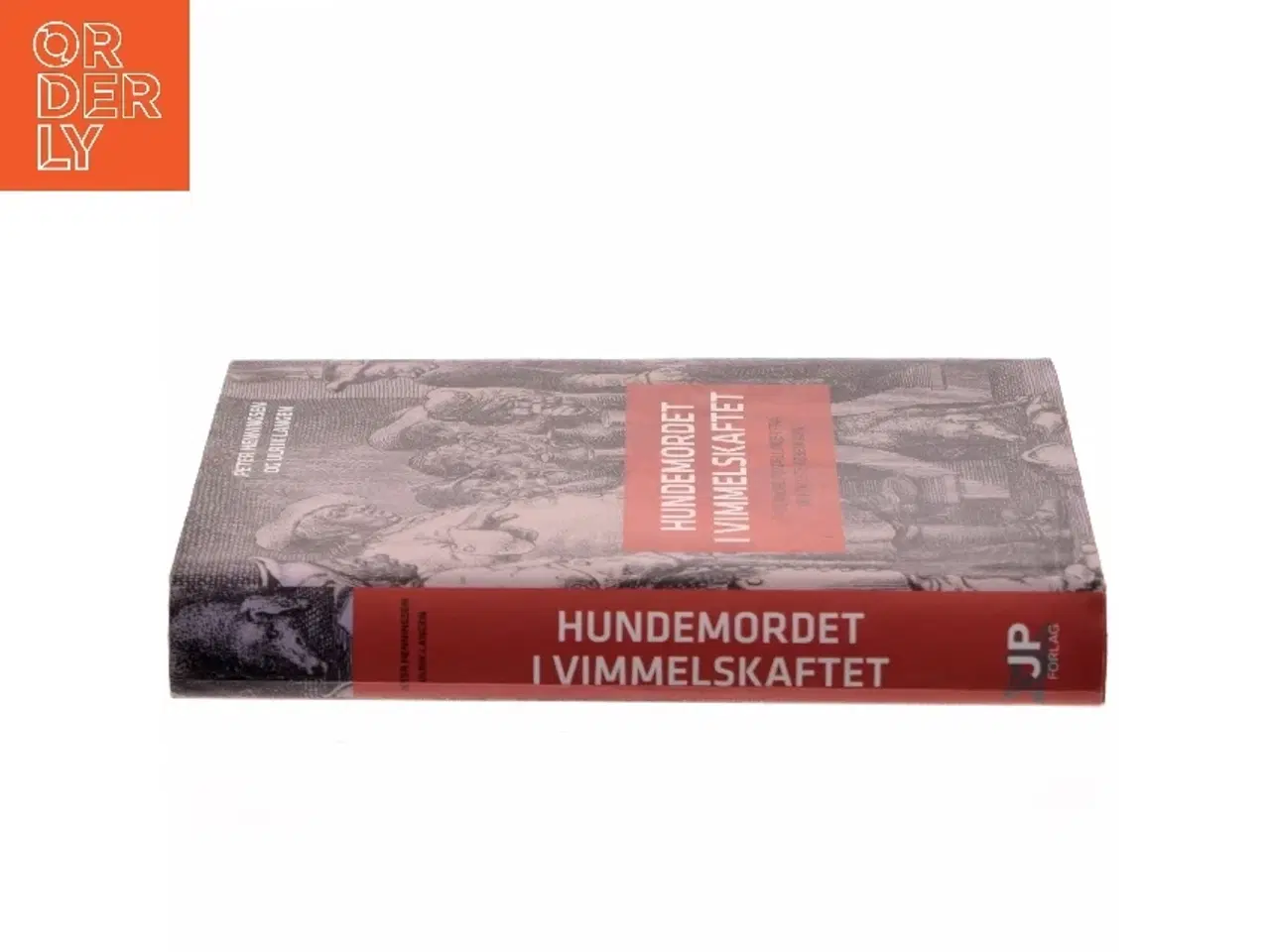 Billede 2 - Hundemordet i Vimmelskaftet : og andre fortællinger fra 1700-tallets København af Peter Henningsen (f. 1964) (Bog)