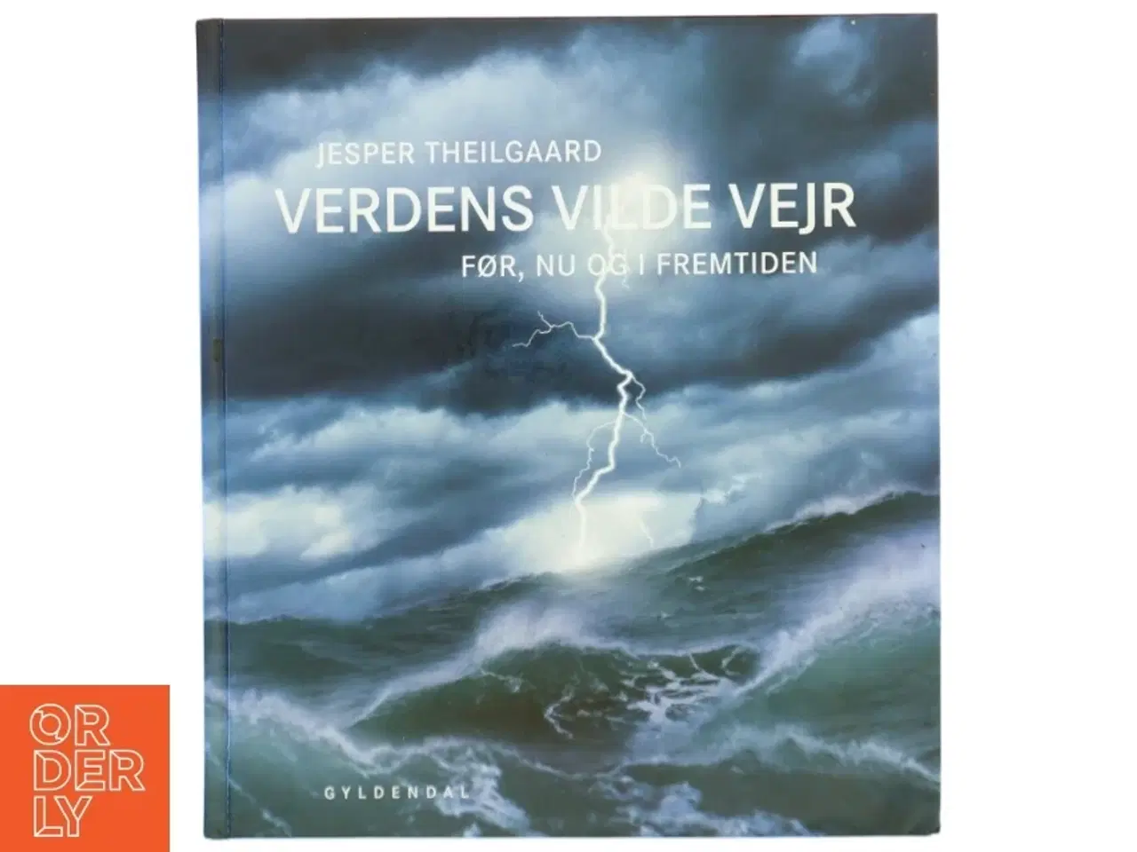 Billede 1 - Verdens vilde vejr af Jesper Theilgaard (Bog)