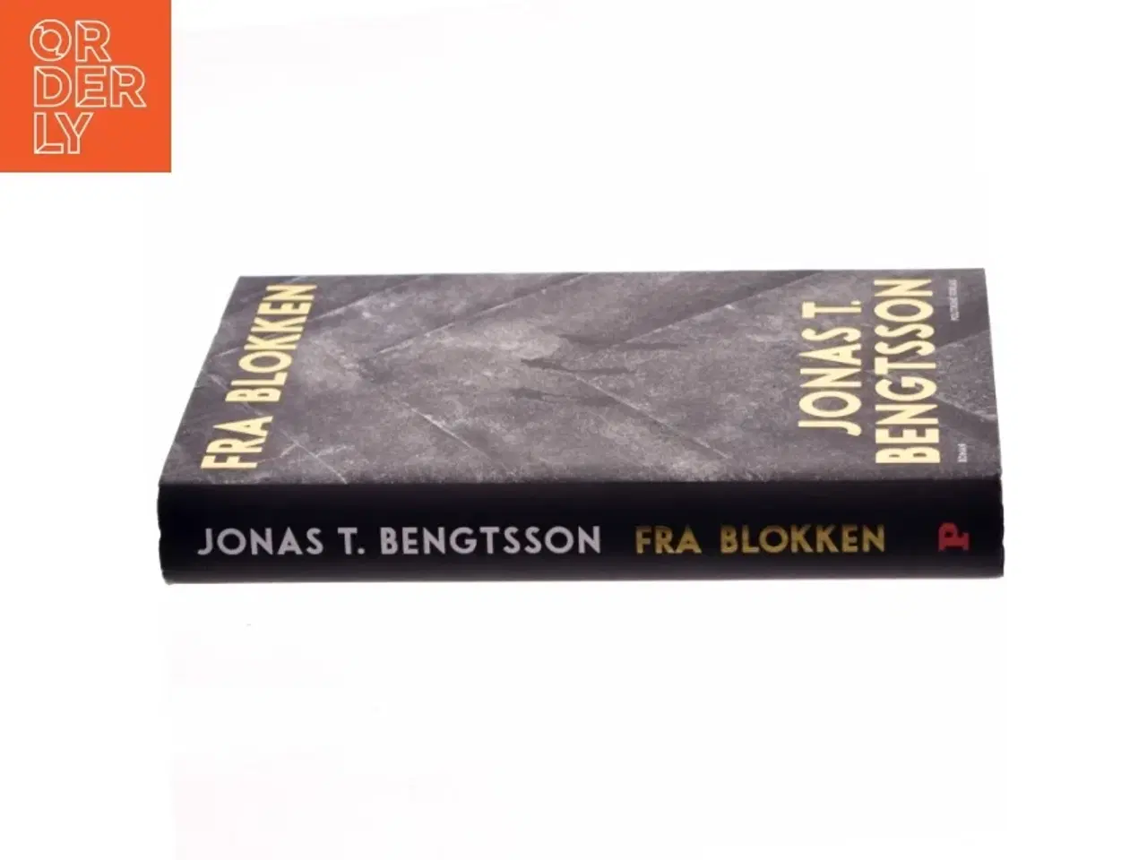Billede 2 - Fra blokken : roman af Jonas T. Bengtsson (Bog)