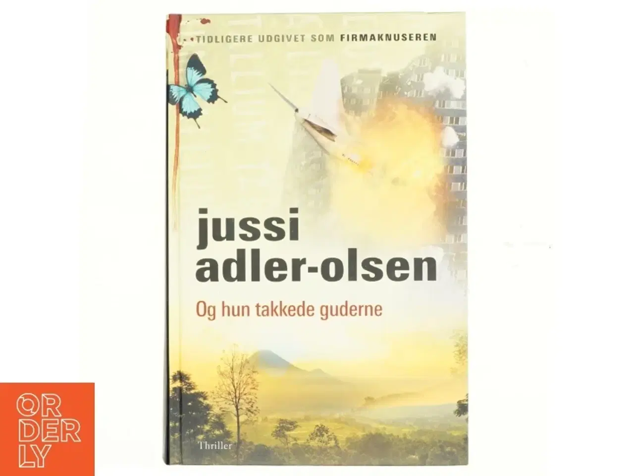 Billede 1 - Og hun takkede guderne af Jussi Adler-Olsen (Bog)