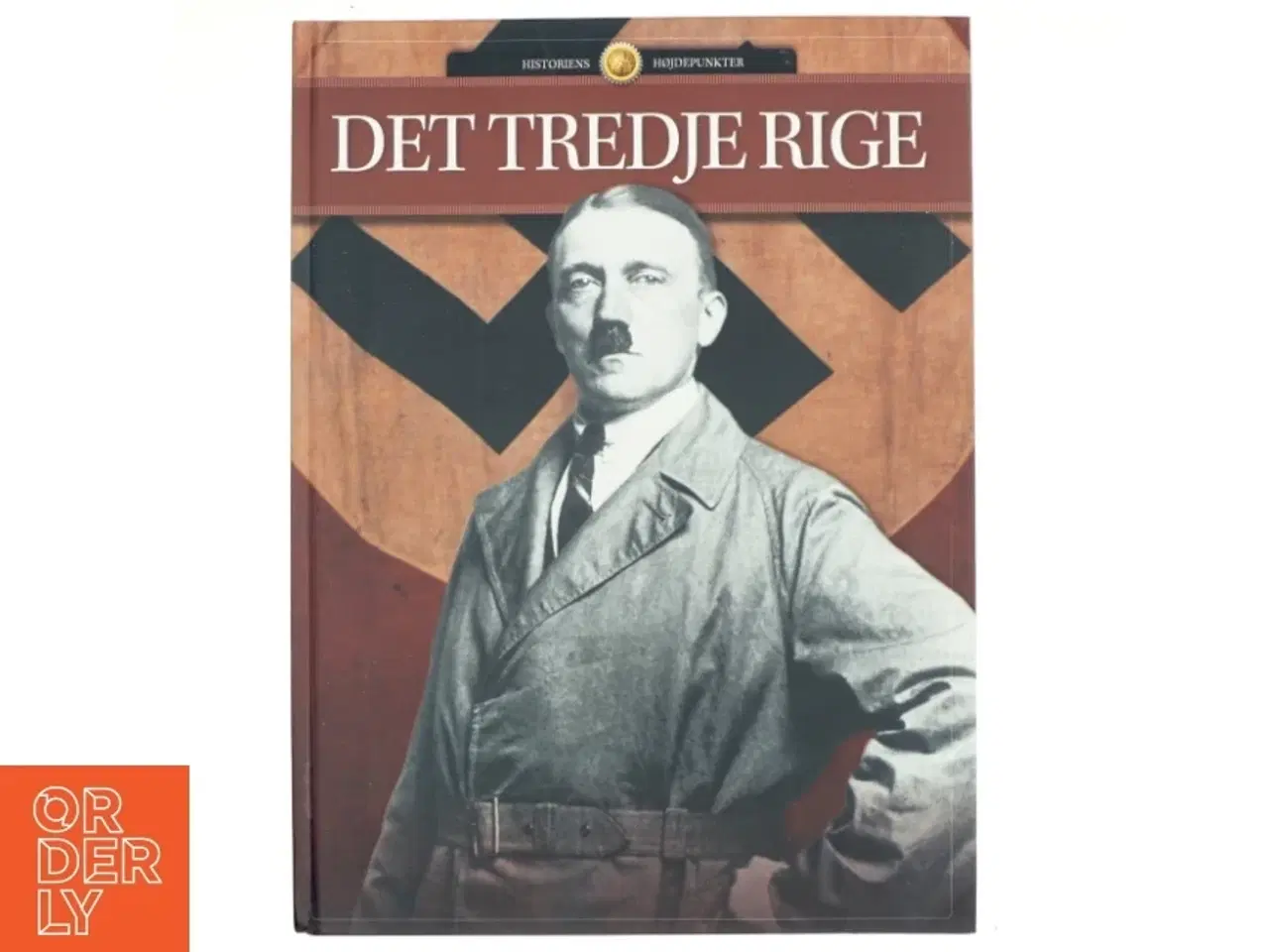 Billede 1 - Det Tredje Rige af Lasse Telling (Bog)