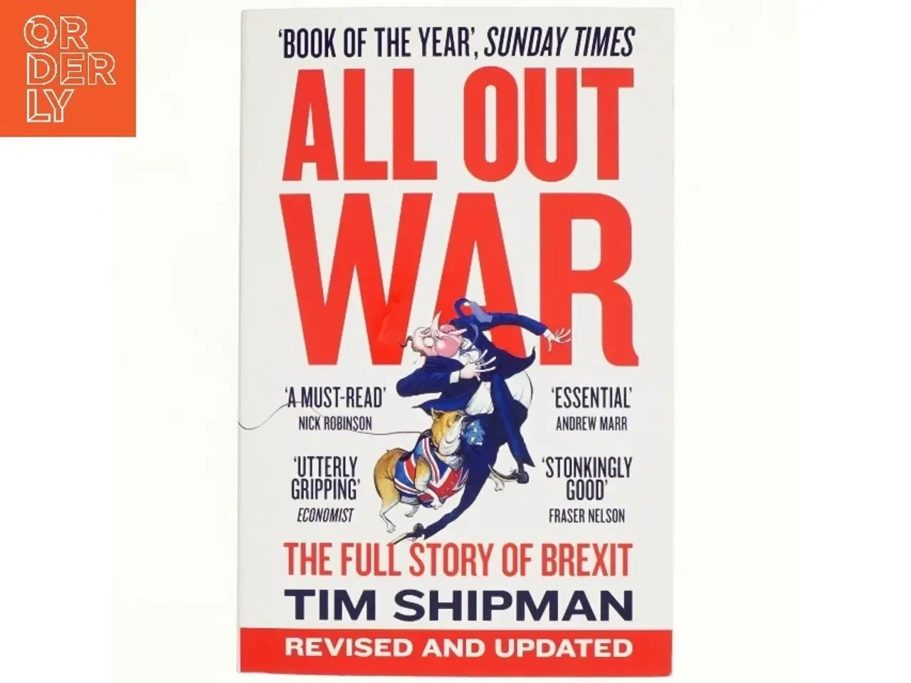 Billede 1 - All out war : the full story of how Brexit sank Britain's political class (Bog)