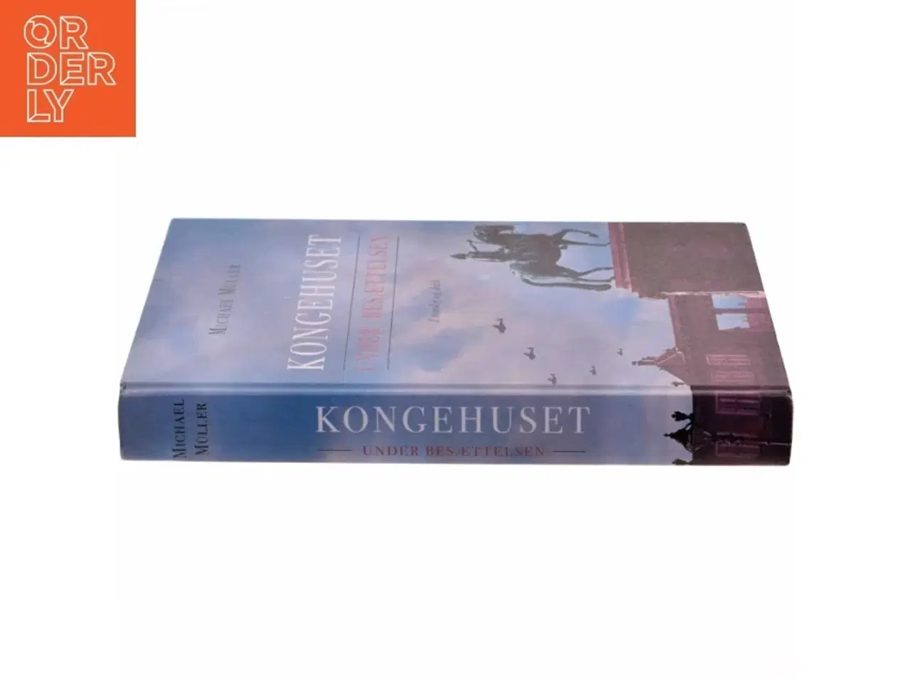 Billede 3 - Kongehuset under besættelsen : i mørke og håb af Michael Müller (f. 1985) (Bog)