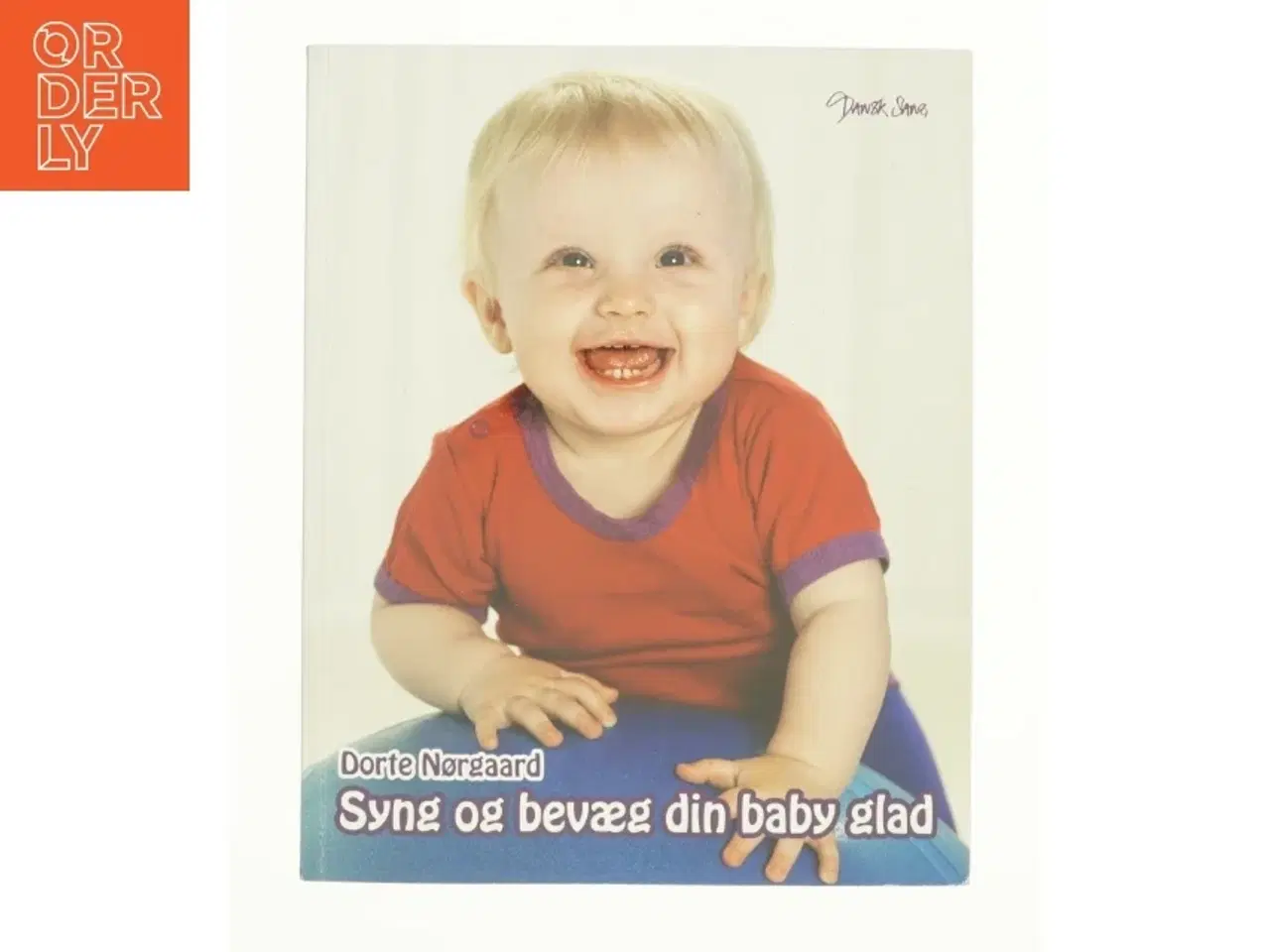 Billede 1 - Syng og bevæg din baby glad af Dorte Nørgaard (Bog)