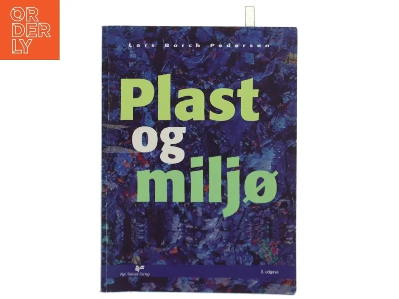 Billede 1 - Plast og miljø af Lars Borch Pedersen (Bog)