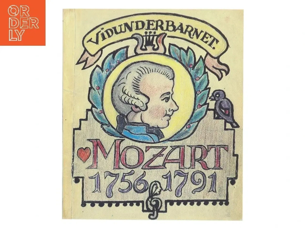Billede 1 - Vidunderbarnet Mozart 1756 - 1791 af Henry Heerup (Bog)