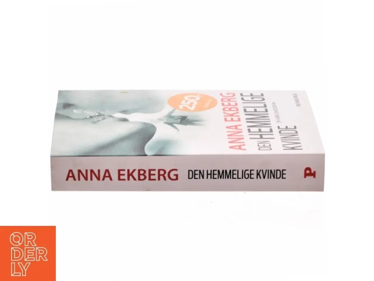 Billede 2 - Den hemmelige kvinde : en kærlighedskrimi af Anna Ekberg (Bog)