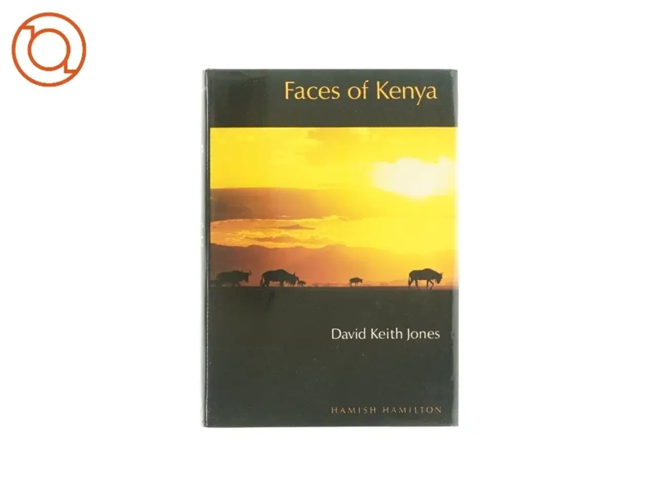 Billede 1 - Faces of Kenya af David Keith Jones (Bog)