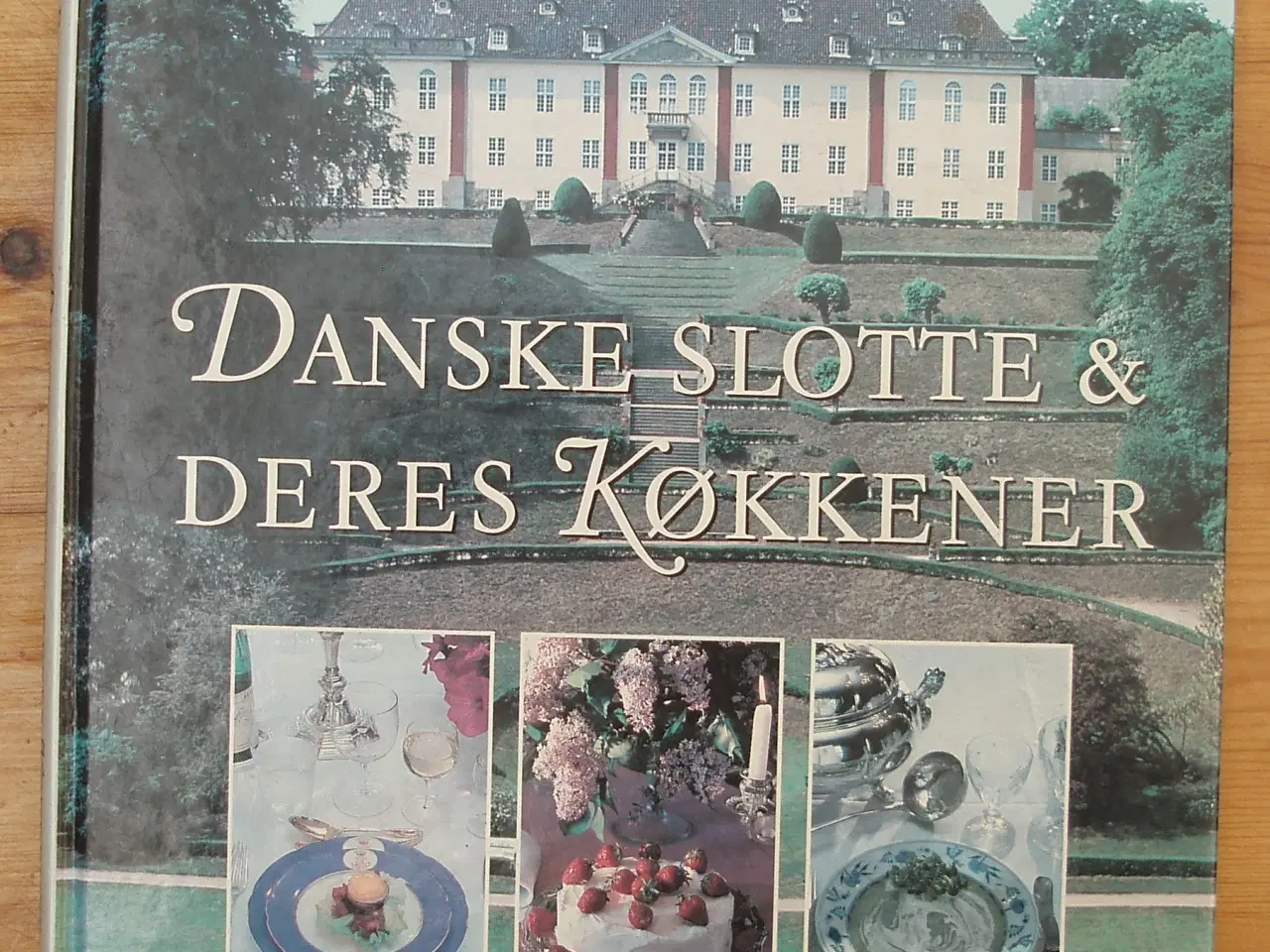 Billede 1 - Danske slotte & deres Køkkener