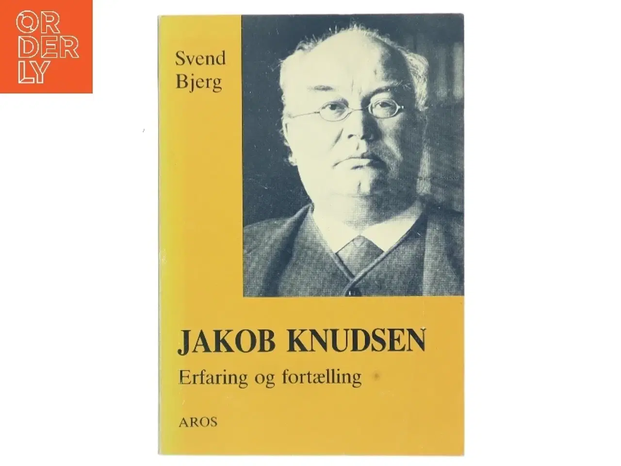 Billede 1 - JAKOB KNUDSEN af Svend Bjerg (Bog)