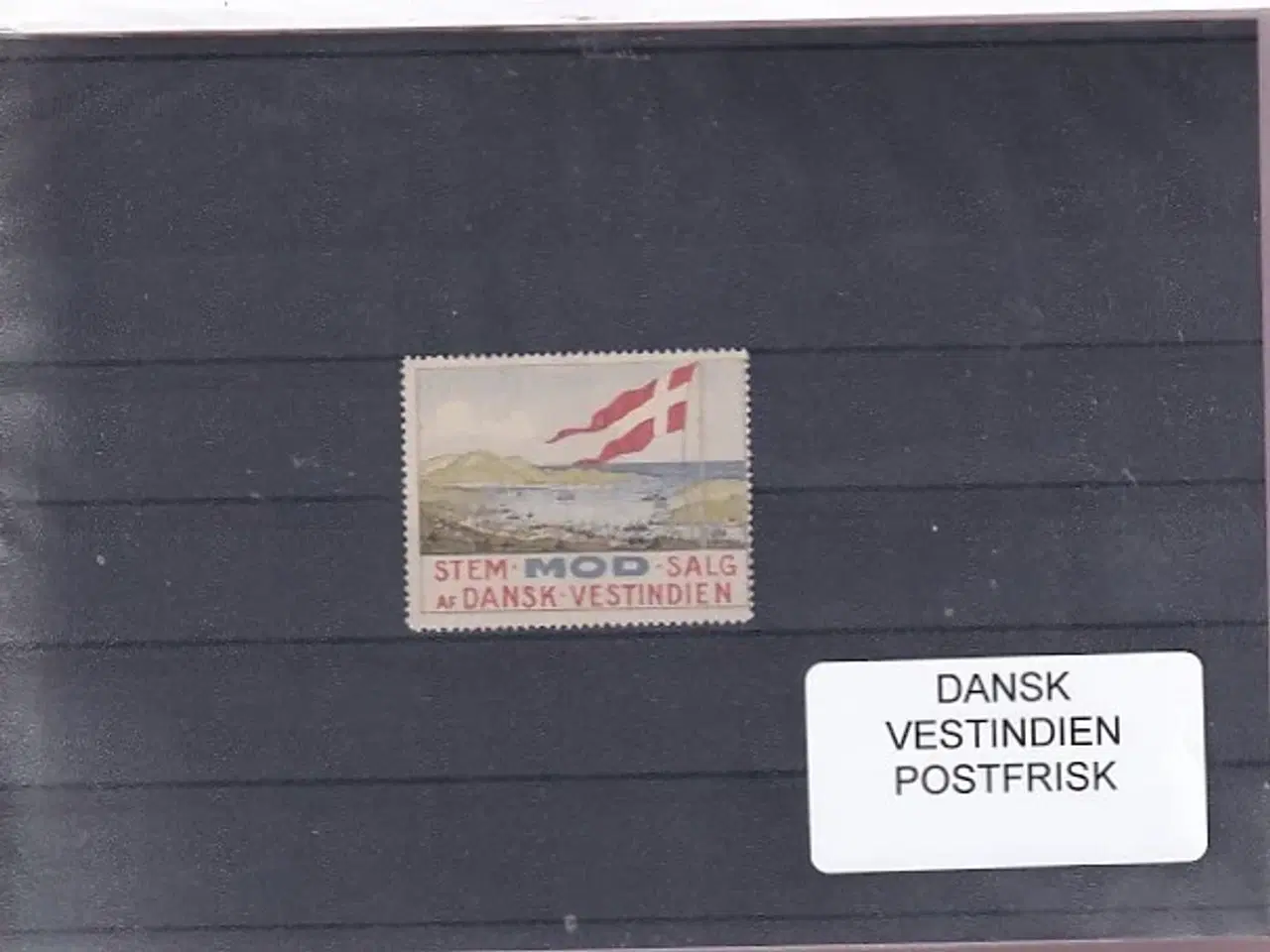 Billede 1 - Dansk Vestindien Samling - Protestmærke - Postfrisk