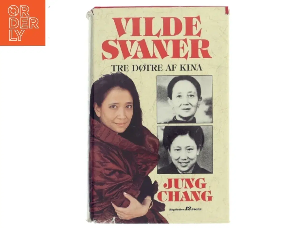 Billede 1 - Vilde svaner af Jung Chang (Bog)