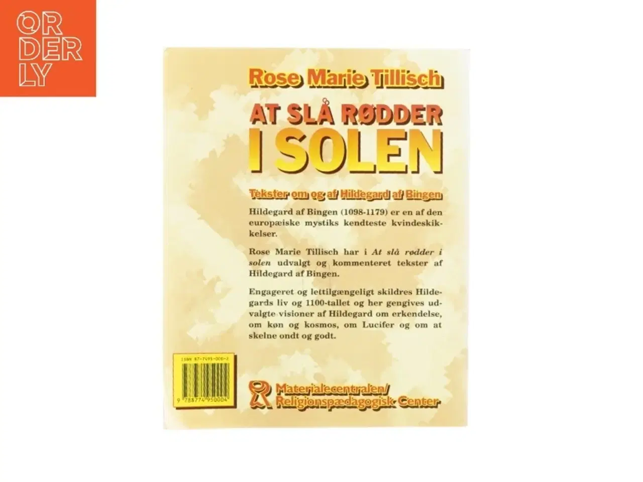 Billede 2 - At slå rødder i solen af Rose Marie Tillisch (bog)