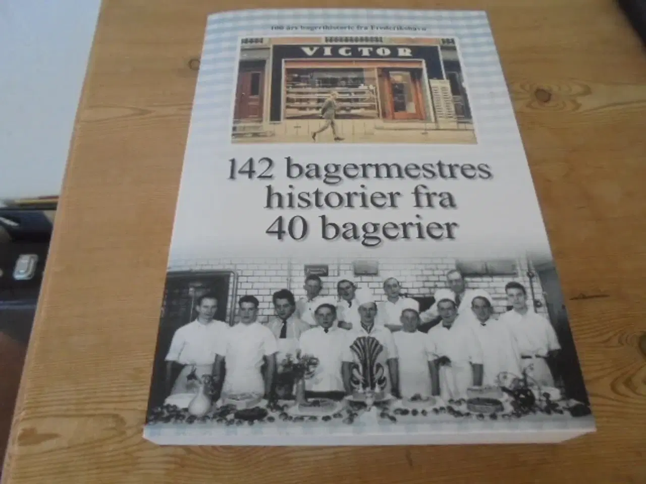 Billede 1 - 142 bagermestres historier fra 40 bagerier