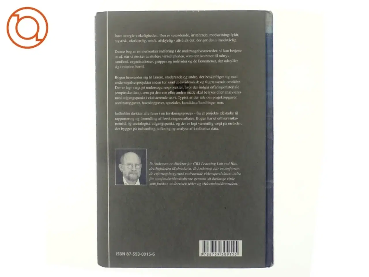 Billede 3 - Den skinbarlige virkelighed : om vidensproduktion inden for samfundsvidenskaberne af Ib Andersen (f. 1943) (Bog)