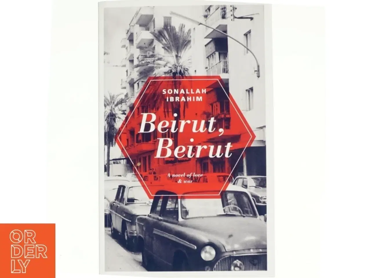 Billede 1 - Beirut, Beirut af Sonallah Ibrahim (Bog)