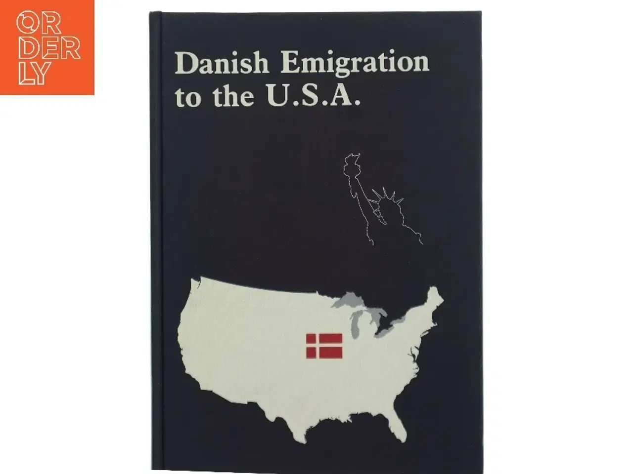 Billede 1 - Danish Emigration to the U.S.A