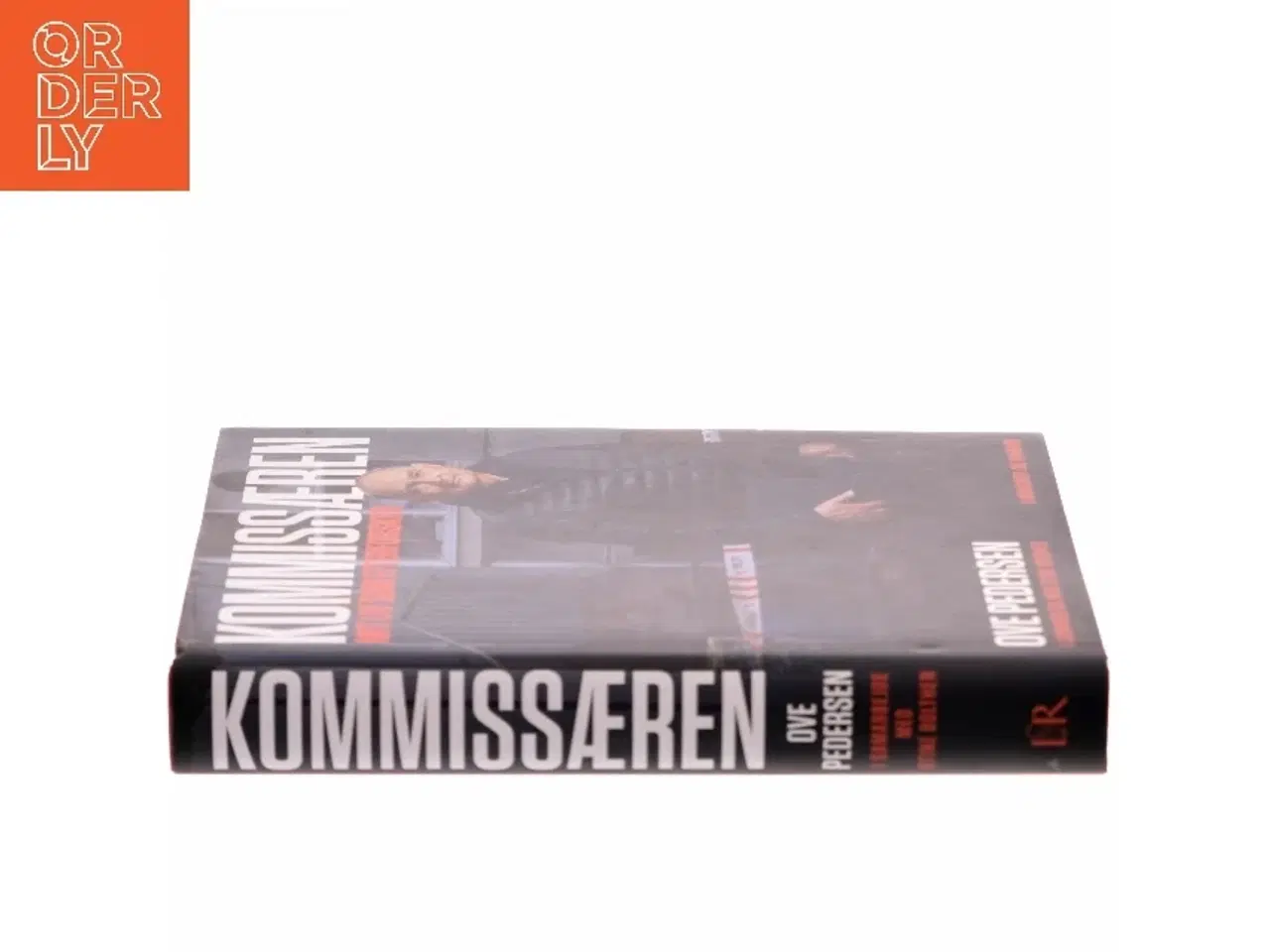 Billede 2 - Kommissæren : mit liv som efterforsker af Ove Pedersen (f. 1954-08-22) (Bog)