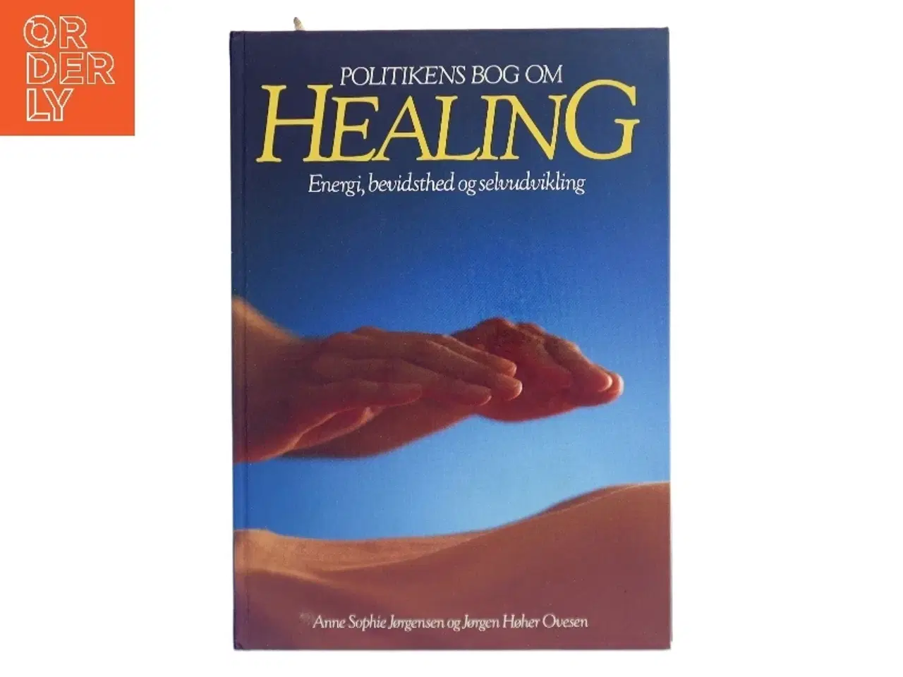 Billede 1 - Politikens Bog om Healing af Anne Sophie Jørgensen (Bog)