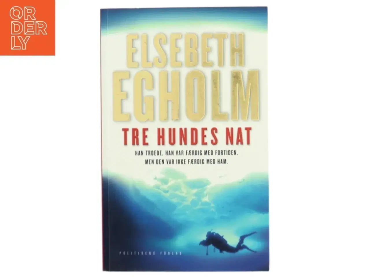 Billede 1 - Tre hundes nat af Elsebeth Egholm (Bog)