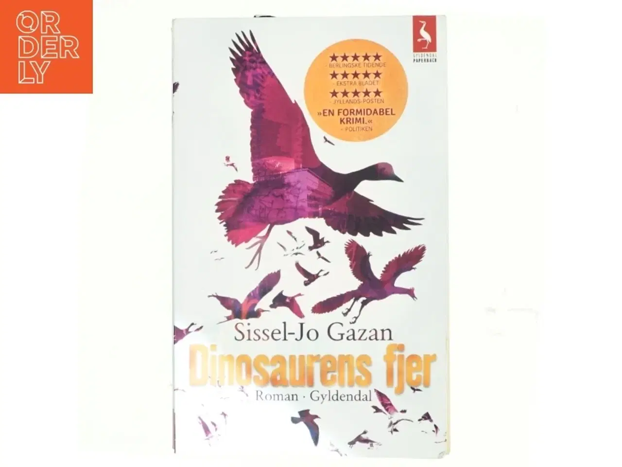 Billede 1 - Dinosaurens fjer : roman af Sissel-Jo Gazan (Bog)