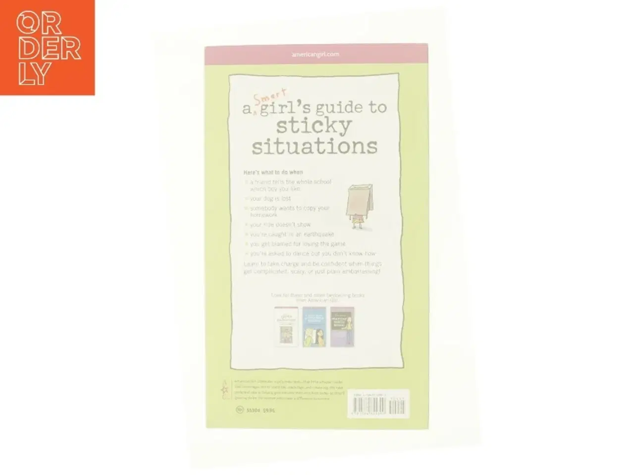 Billede 2 - A Smart Girlś guide to sticky situations : how to tackle tricky, icky problems and tough times (Bog)