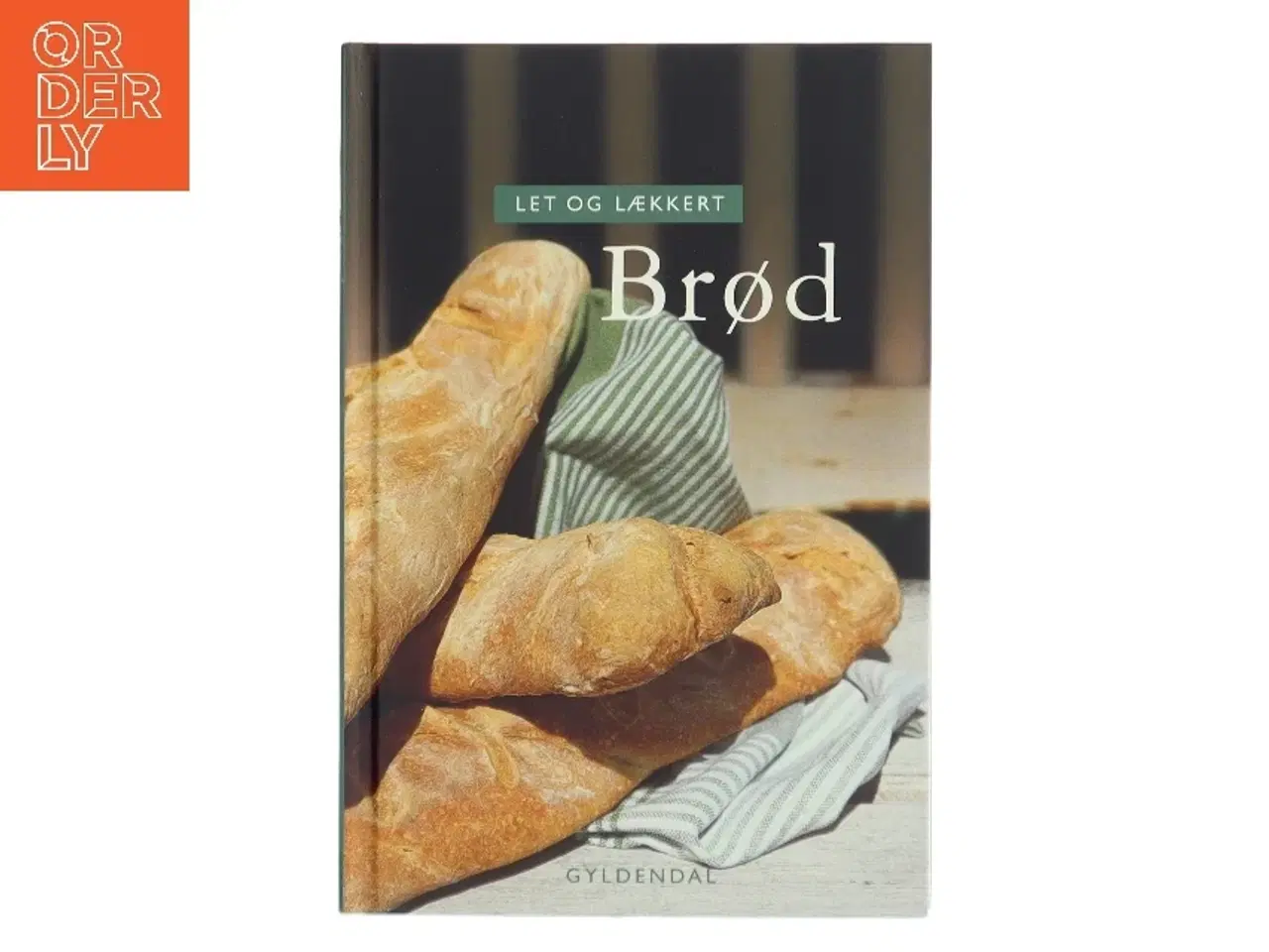 Billede 1 - Let og lækkert brød (Bog)