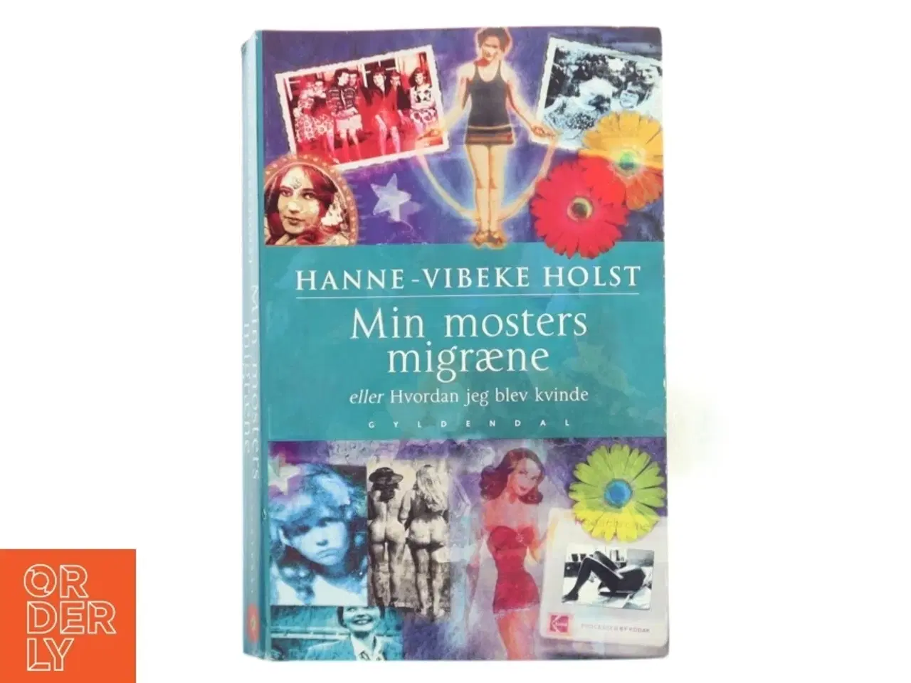 Billede 1 - Min mosters migræne af Hanne-Vibeke Holst (Bog)