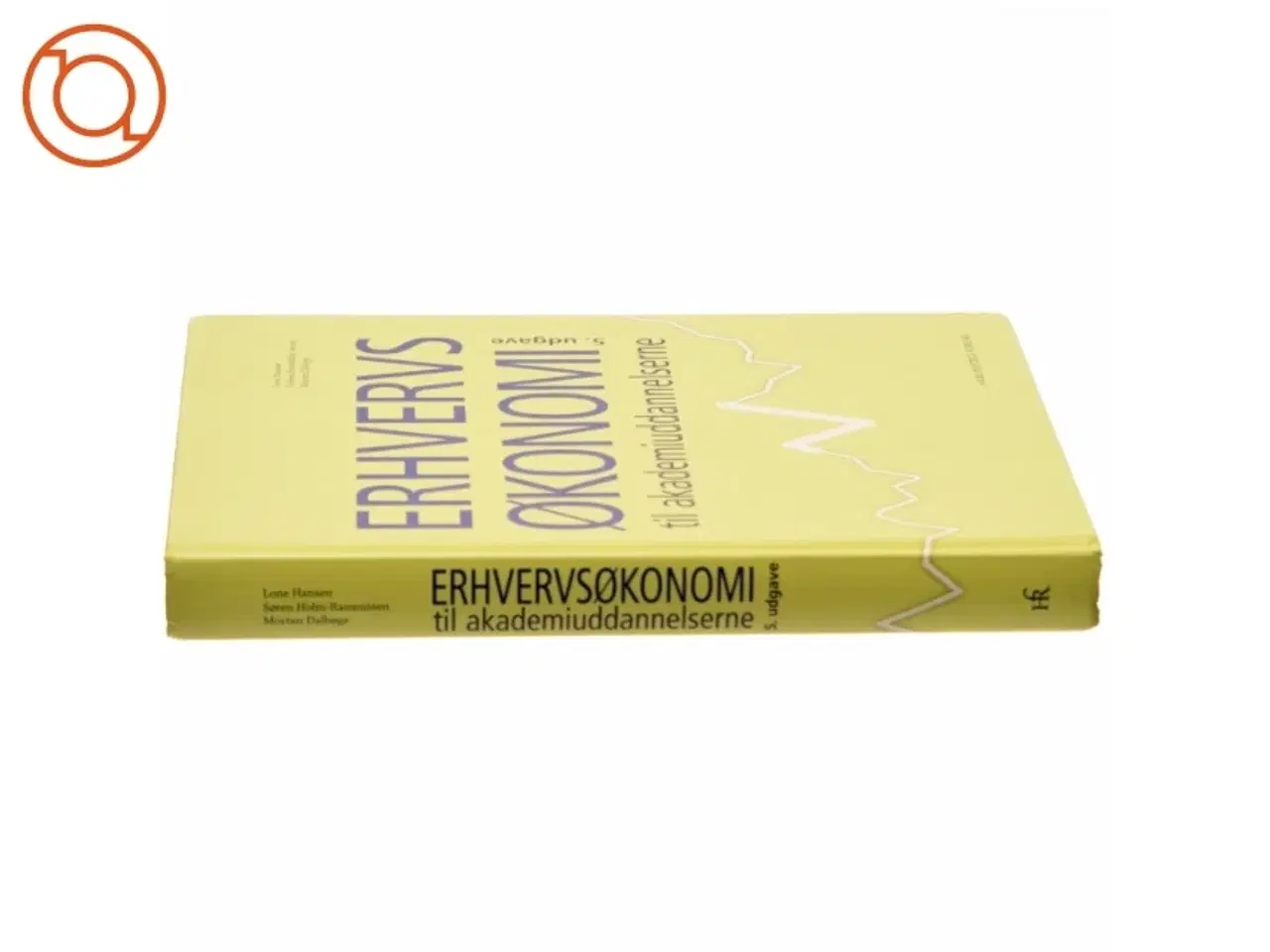 Billede 2 - Erhvervsøkonomi til akademiuddannelserne af Lone Hansen (f. 1959-07-26) (Bog)